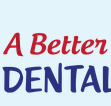 A Better Dental Care - Dentists Hobart