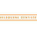 Melbourne Dentistry - Dentists Hobart