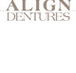 Align Dentures - Dentists Hobart