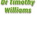 Timothy Williams DR - Dentists Hobart